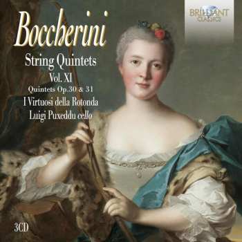 3CD Luigi Boccherini: String Quintets Vol. XI (Quintets Op. 30 & 31)
