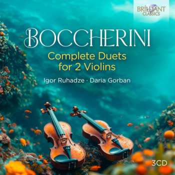 3CD Luigi Boccherini: Complete Duets For 2 Violins
