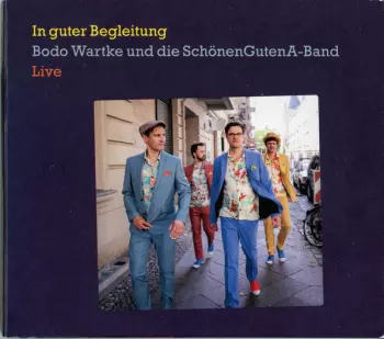 Bodo Wartke: In Guter Begleitung (Live)