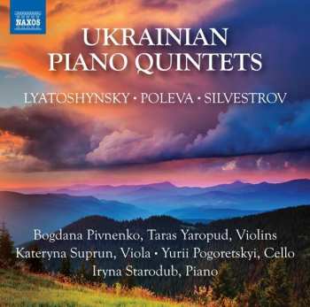 CD Valentin Silvestrov: Ukrainian Piano Quintets