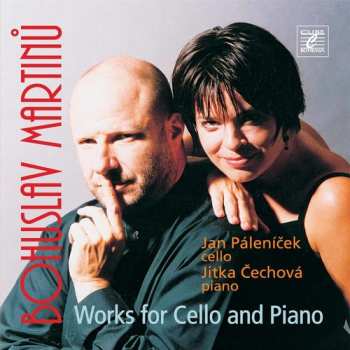 Album Bohuslav Martinů: Works For Cello And Piano