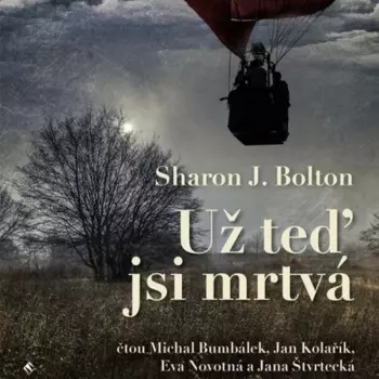 Bolton: Už teď jsi mrtvá