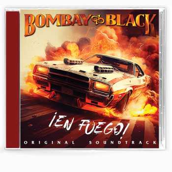 Album Bombay Black: En Fuego!