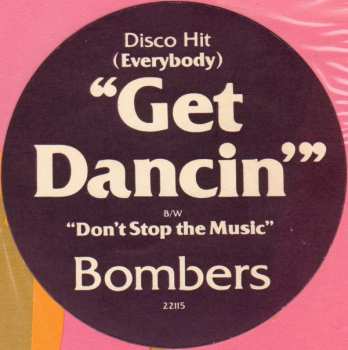 LP Bombers: (Everybody) Get Dancin'