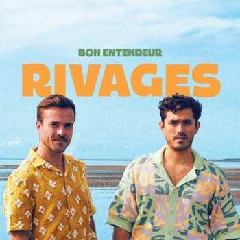 LP Bon Entendeur: Rivages