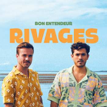 CD Bon Entendeur: Rivages
