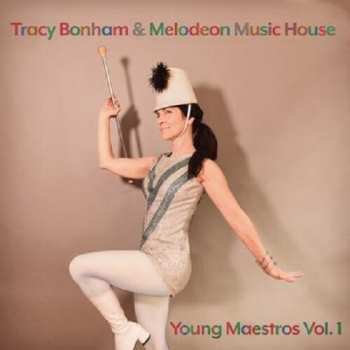 Album Bonham,tracy / Melodeon Music House: Young Maestros Vol. 1