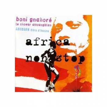 CD Boni Gnahoré: Africa Non Stop
