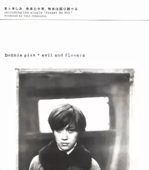 Bonnie Pink: Evil And Flowers