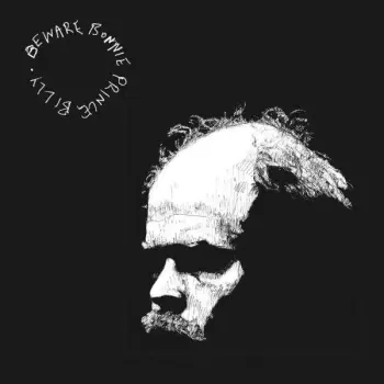 Bonnie "Prince" Billy: Beware
