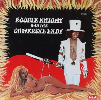 Boobie Knight & The Universal Lady: Earth Creature