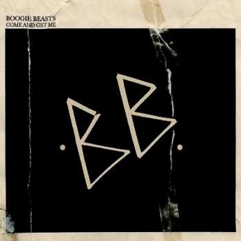 CD Boogie Beasts: Come And Get Me