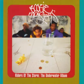Boogiemonsters: Riders Of The Storm: The Underwater Album