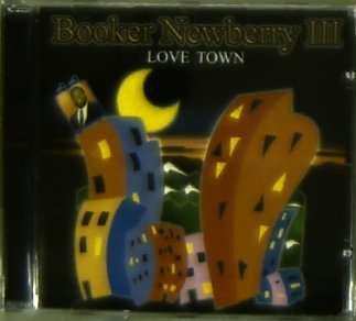 CD Booker Newberry III: Love Town