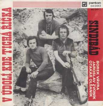 SP Otakar Olsanik: V Údolí, Kde Tichá Říčka / Sindibád