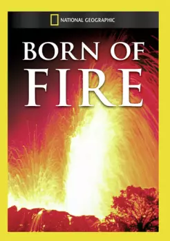 Born Of Fire: Born Of Fire
