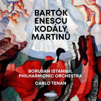 Album Borusan Istanbul Philharmonic / Tenen,carlo: Bartok: Dance Suite; Enescu: Romanian Rhapsody 1
