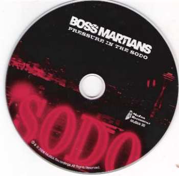CD Boss Martians: Pressure In The SODO