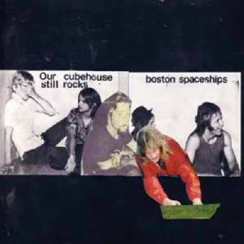 Album Boston Spaceships: Our Cubehouse Still Rocks