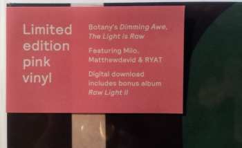 LP Botany: Dimming Awe, The Light is Raw CLR | LTD