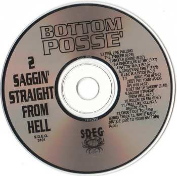 CD Bottom Posse: 2 Saggin' Straight From Hell