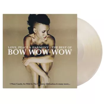 Love Peace & Harmony: The Best Of Bow Wow Wow
