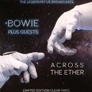 Album David Bowie: Across The Ether (The Legendary US Broadcasts)