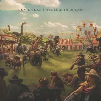 Boy & Bear: Harlequin Dream