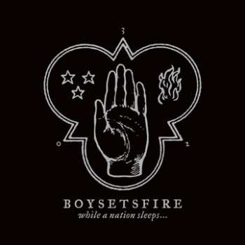 CD Boysetsfire: While A Nation Sleeps...