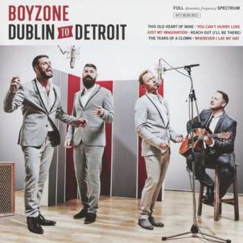 CD Boyzone: Dublin To Detroit