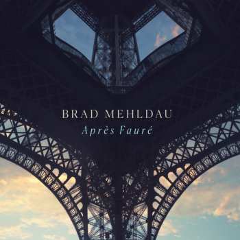 Album Brad Mehldau: Après Fauré