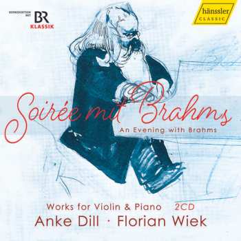 2CD Johannes Brahms: Soirée Mit Brahms