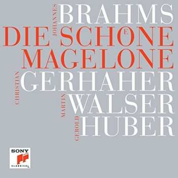 Album Brahms / Gerhaher: Johannes Brahms: Die Schone Magelone