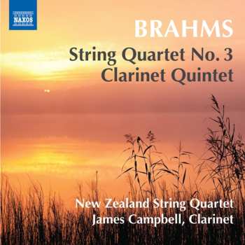 CD Brahms / New Zealand String Quartet / Campbell: Johannes Brahms: String Quartet No 3 Clarinet