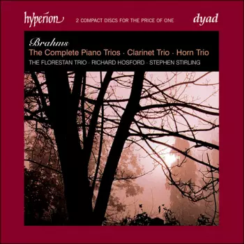 The Complete Piano Trios ● Clarinet Trio ● Horn Trio