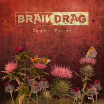 CD Braindrag: Coure Roent