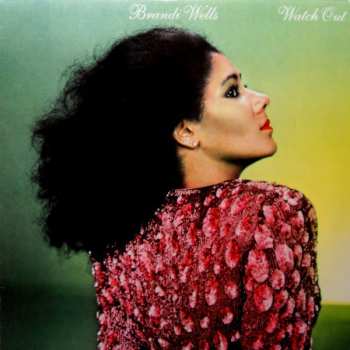 LP Brandi Wells: Watch Out