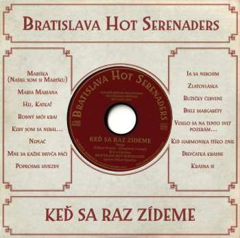 CD Bratislava Hot Serenaders: Keď Sa Raz Zídeme