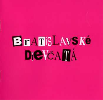 CD Bratislavské Dievčatá: Bratislavské Dievčatá