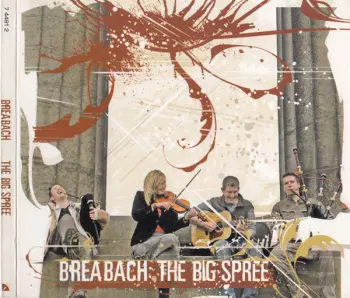 Breabach: The Big Spree