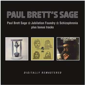 Album Brett,paul Sage: Paul Brett Sage Jubilation Foundry Schizophrenia