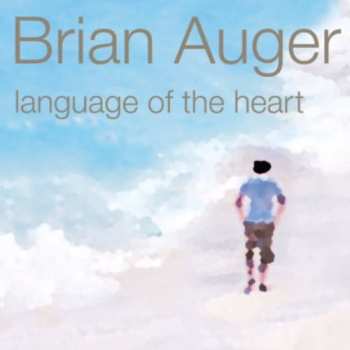 Album Brian Auger: Language Of The Heart