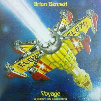 CD Brian Bennett: Voyage (A Journey Into Discoid Funk) 