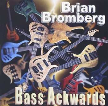 CD Brian Bromberg: Bass Ackwards