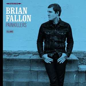 LP Brian Fallon: Painkillers