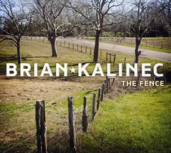Brian Kalinec: The Fence