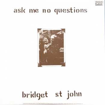 LP Bridget St. John: Ask Me No Questions