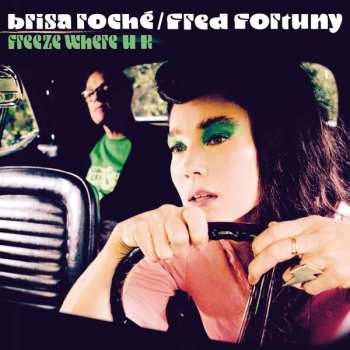 Album Brisa Roché: Freeze Where U R