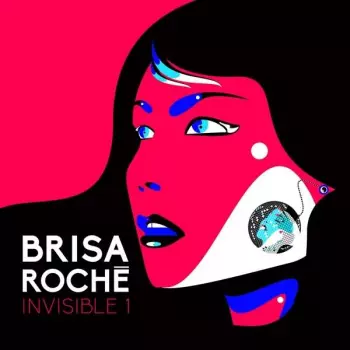 Brisa Roché: Invisible 1