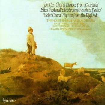 Album Gustav Holst: Choral Dances From 'Gloriana' / Pastoral  'Lie Strewn The White Flocks' / Choral Hymns From The Rig Veda